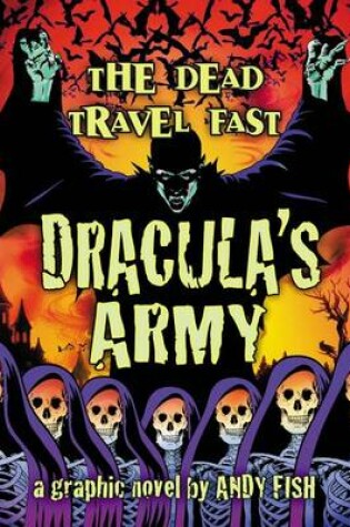 Cover of Dracula's Army: The Dead Travel Fast