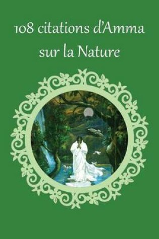 Cover of 108 citations d'Amma sur la Nature