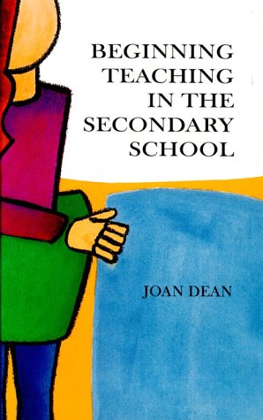 Book cover for Beginning Teaching in the Secondary School