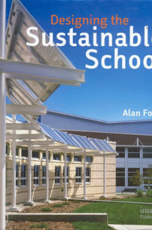 Cover of Designing the Sustainable School