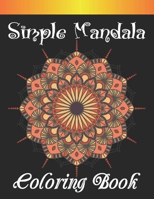 Book cover for Simple Mandala Coloring Book