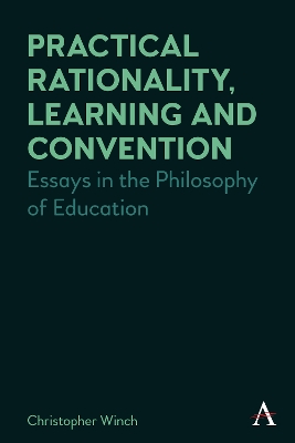 Book cover for Practical Rationality, Learning and Convention