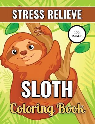 Book cover for Sloth Coloring Book