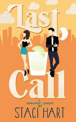 Last Call by Staci Hart