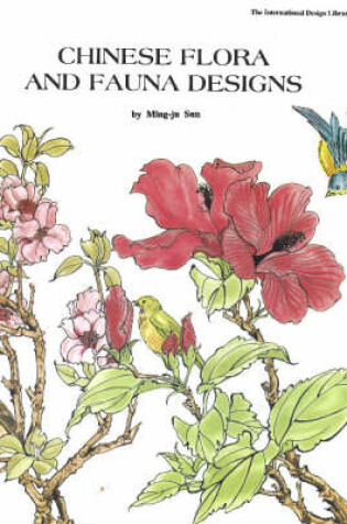 Cover of Chinese Flora & Fauna Designs