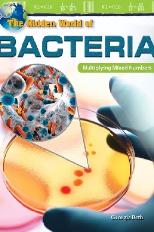 Cover of The Hidden World of Bacteria