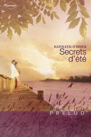 Cover of Secrets D'Ete (Harlequin Prelud')