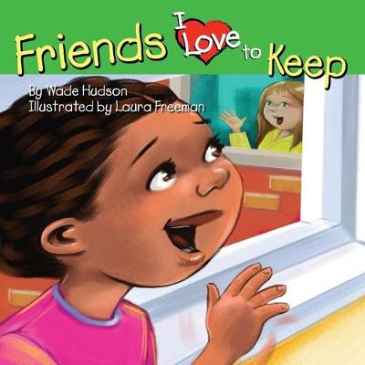 Book cover for Friends I Love to Keep