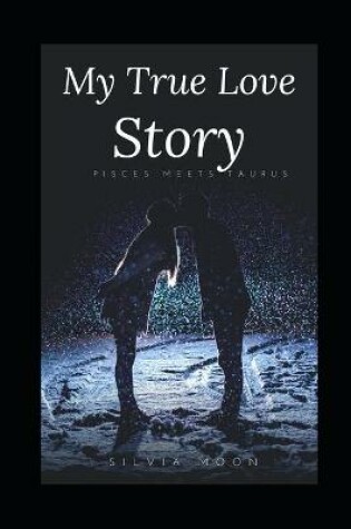 Cover of My True Love Story