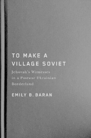 Cover of To Make a Village Soviet