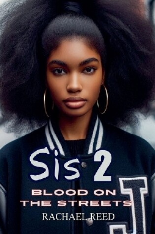 Cover of Sis 2 Blood on the Streets