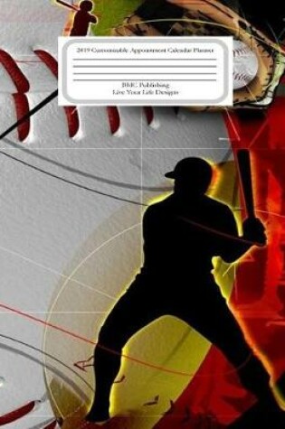 Cover of Appointment Calendar Planner Baseball Batter 2019