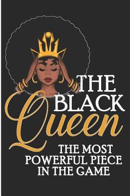 Book cover for The Black Queen the Most Powerful Piece in the Game