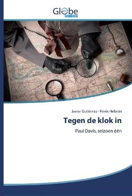 Book cover for Tegen de klok in