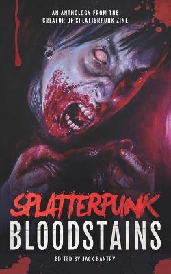 Book cover for Splatterpunk Bloodstains