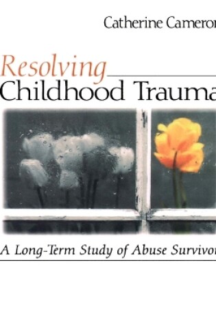 Cover of Resolving Childhood Trauma