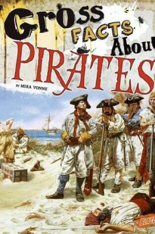 Cover of Gross Facts About Pirates