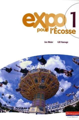 Cover of Expo pour l'Ecosse 1 Pupil Book