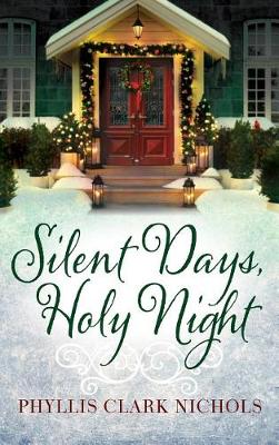 Book cover for Silent Days, Holy Night