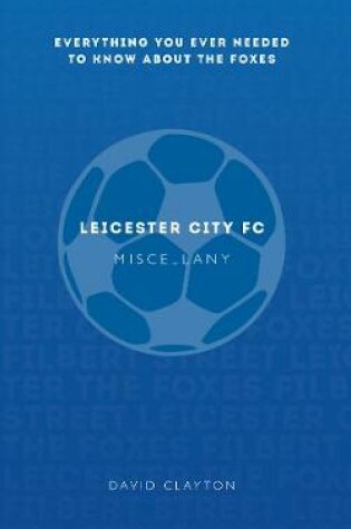 Cover of Leicester City FC Miscellany