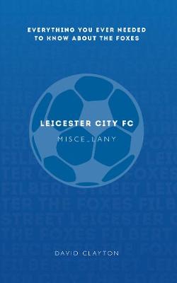 Book cover for Leicester City FC Miscellany