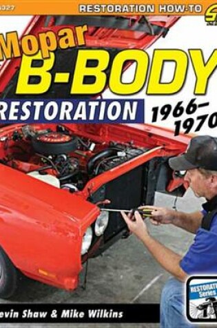 Cover of Mopar B-Body Restoration