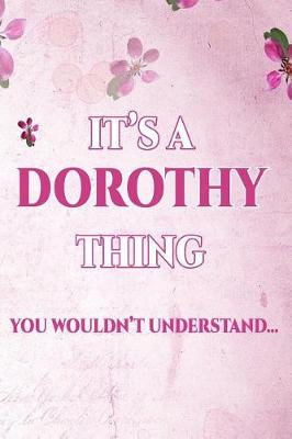 Book cover for It's a Dorothy Thing You Wouldn't Understand