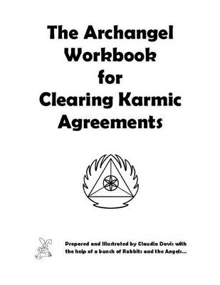 Book cover for The Archangel Workbook for Clearing Karmic Agreements