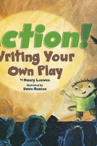 Cover of Action!: Writing Your Own Play