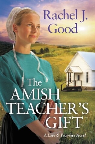 Cover of The Amish Teacher's Gift