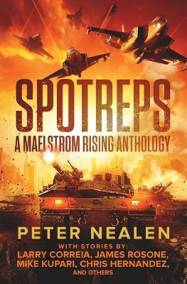 Book cover for SPOTREPS - A Maelstrom Rising Anthology