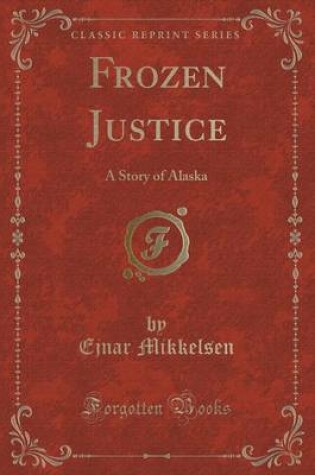 Cover of Frozen Justice