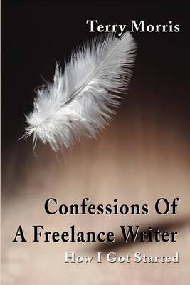 Book cover for Confessions of a Freelance Writer
