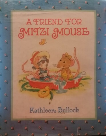 Book cover for A Friend for Mitzi Mouse