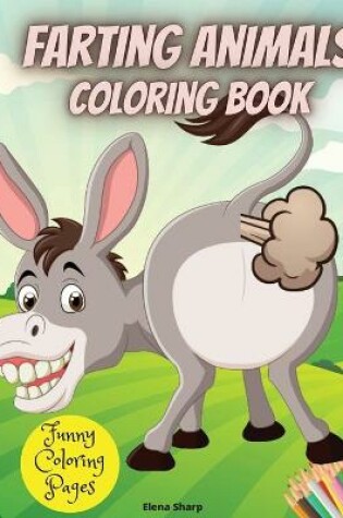 Cover of Farting Animals Coloring Book