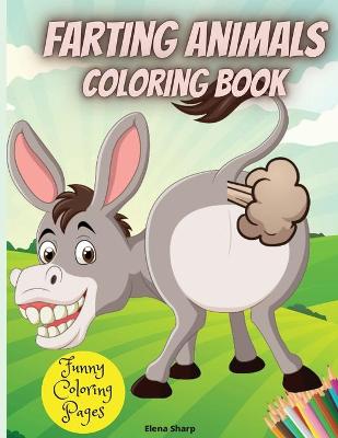 Book cover for Farting Animals Coloring Book