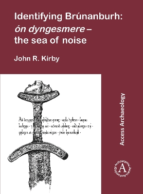 Book cover for Identifying Brúnanburh: ón dyngesmere – the sea of noise