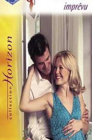 Cover of Un Bonheur Imprevu (Harlequin Horizon)