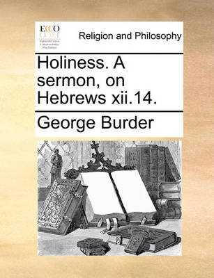 Book cover for Holiness. a Sermon, on Hebrews XII.14.