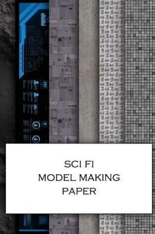 Cover of Sci Fi Model Making Paper