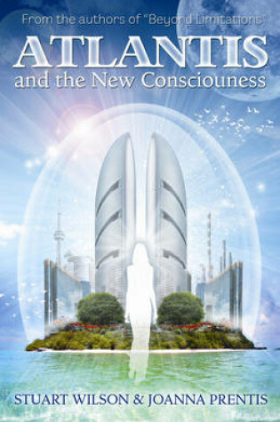 Cover of Atlantis and the New Consciousness
