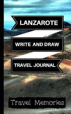 Cover of Lanzarote Write and Draw Travel Journal