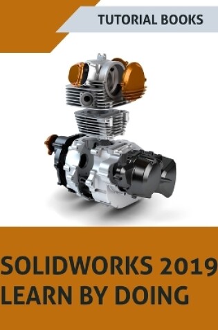 Cover of SOLIDWORKS 2019 Learn by doing