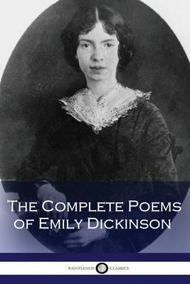 Book cover for The Complete Poems of Emily Dickinson (Illustrated)