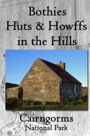 Cover of Bothies, Huts & Howffs in the Hills