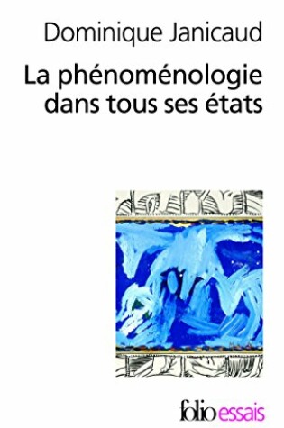 Cover of La Phenomenologie Dans Tous Ses Etats