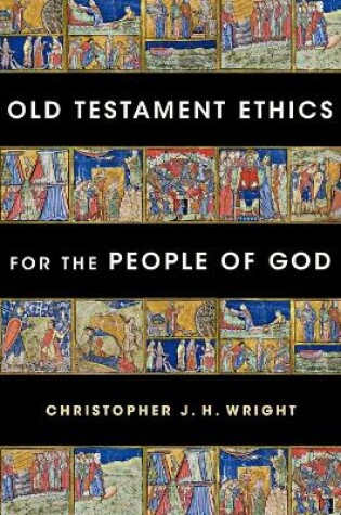 Cover of Old Testament Ethics for the People of God