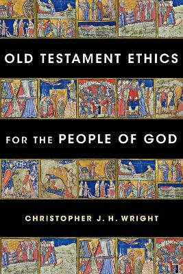 Book cover for Old Testament Ethics for the People of God