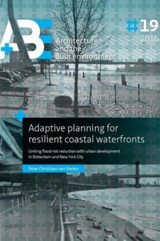 Cover of Adaptive Planning for Resilient Coastal Waterfronts