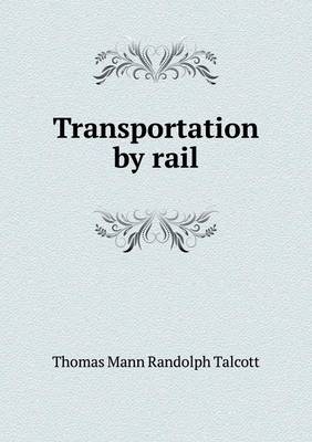 Book cover for Transportation by Rail